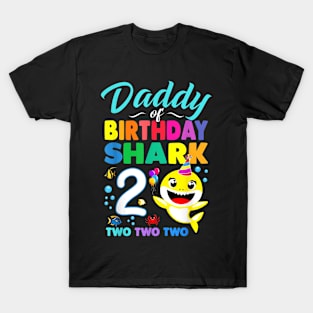 Daddy Of Birthday Shark 2Nd Matching Oufit Party For Family T-Shirt